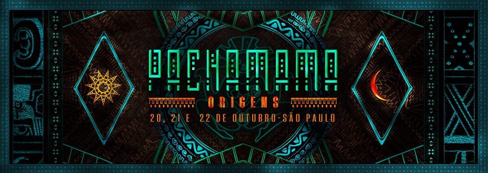 Pachamama Festival #3 • Origens 2017